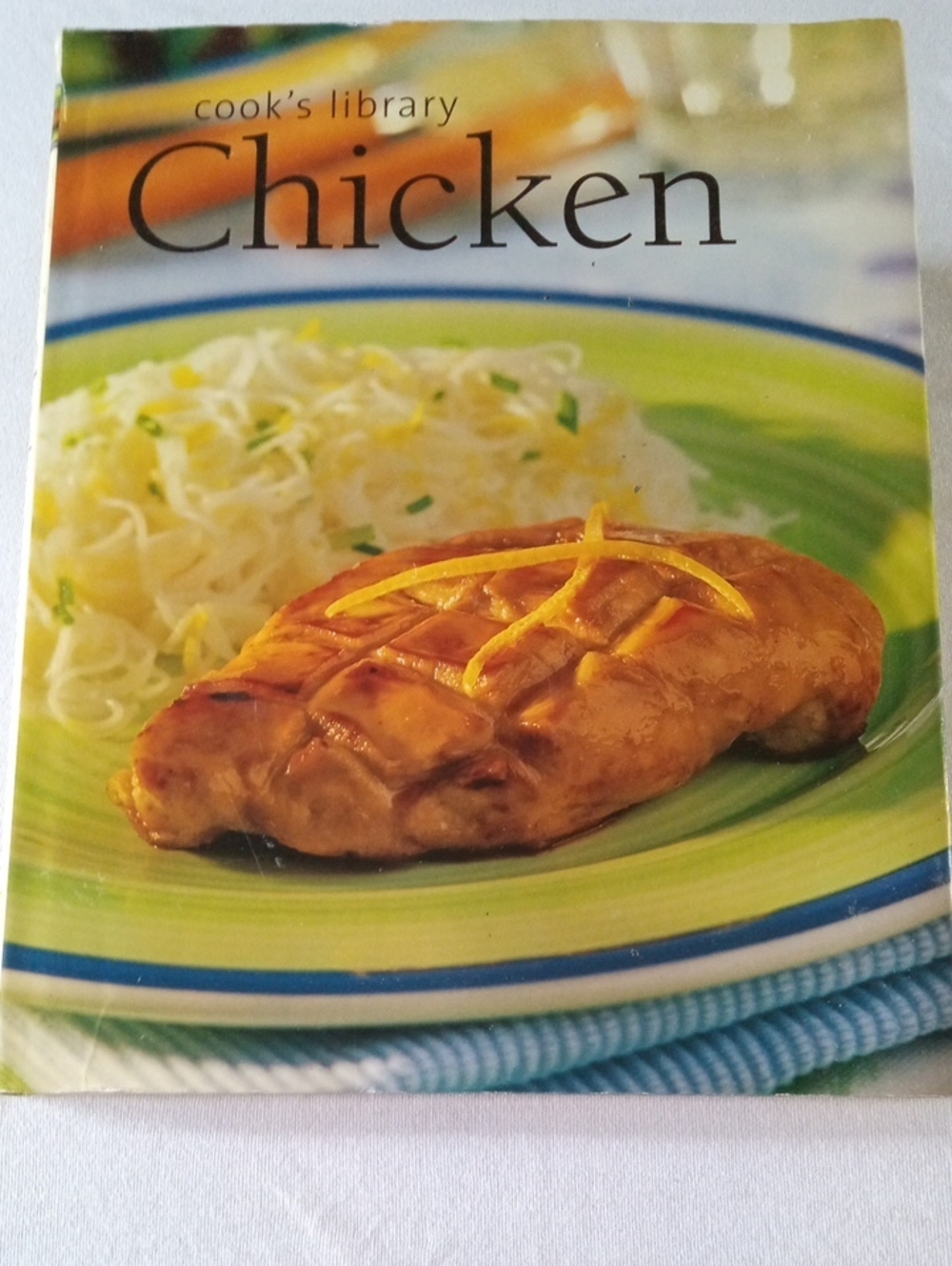 Cookbook: Cook's Library Chicken Cookbook - Picture 2 of 14